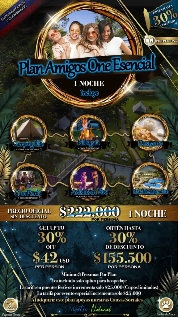 Plan Amigos One Esencial (1 Noche) Mystic Natural Lago Calima 1 plan AMIGOS ONE ESENCIAL Mystic Natural lago calima