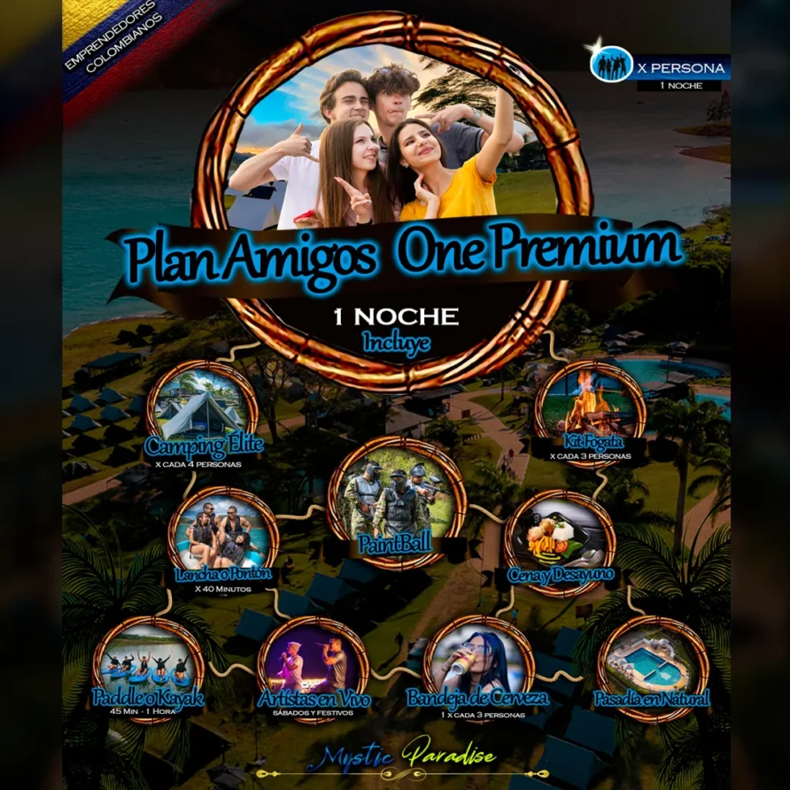 Plan AMIGOS ONE PREMIUM Mystic Paradise Lago calima