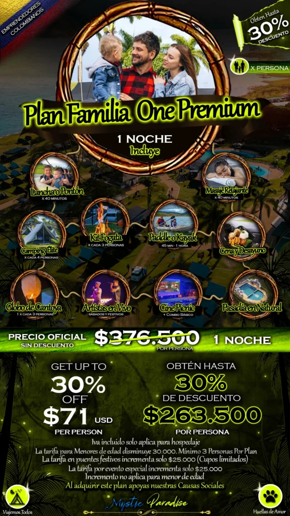 Plan Familia One Premium (1 Noche) Mystic Paradise Camping Lago Calima 1 Plan FAMILIA ONE PREMIUM Mystic Paradise Lago Calima