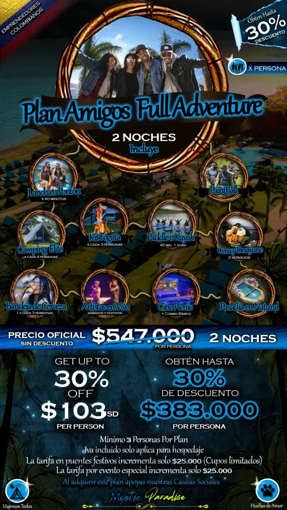 Plan Amigos Full Adventure (3 Dias-2 Noches) Mystic Paradise Lago Calima 1 Plan AMIGOS FULL ADVENTURE Mystic Paradise lago Calima