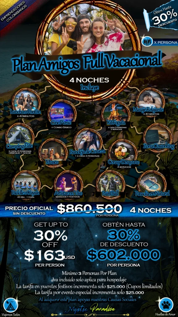 Plan Amigos Full Vacacional:(5 Dias- 4 Noches) De Aventuras Inolvidables En Mystic Paradise En El Lago Calima 1 Plan AMIGOS FULL VACACIONAL Mystic Paradise Lago Calima